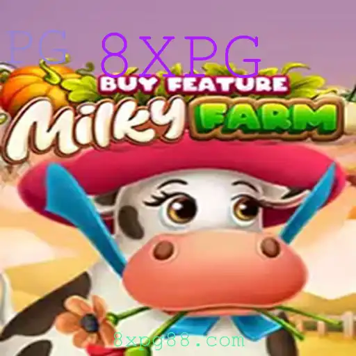 MilkyFarmBuyFeature: Um Mundo de Aventuras e Estratégias no Jogo Inovador 8XPG